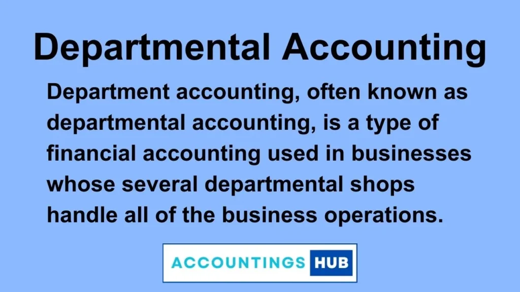 Departmental Accounts