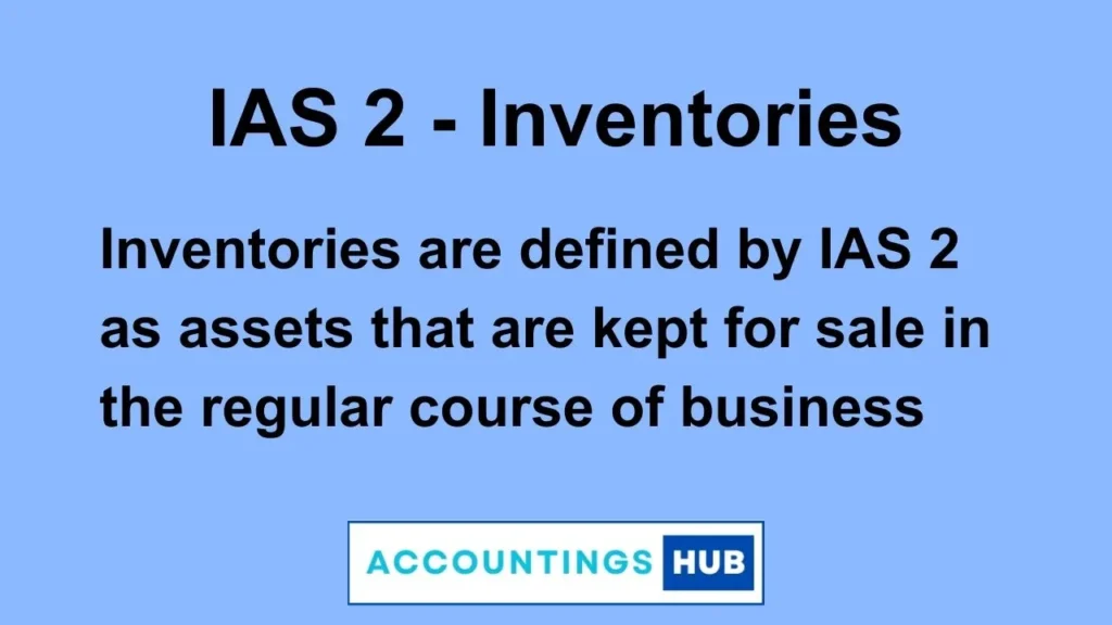 IAS 2 – Inventories