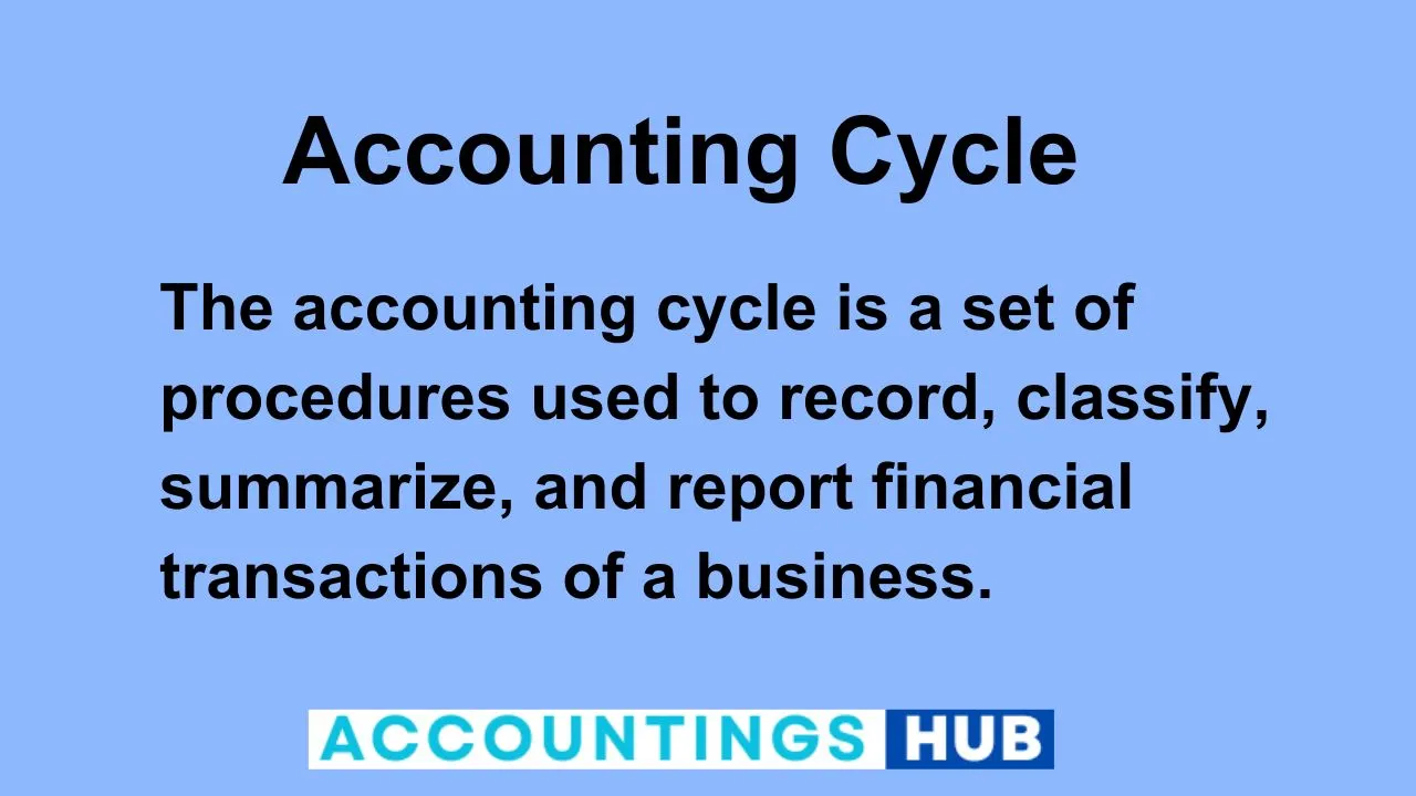 What is Accounting Cycle?