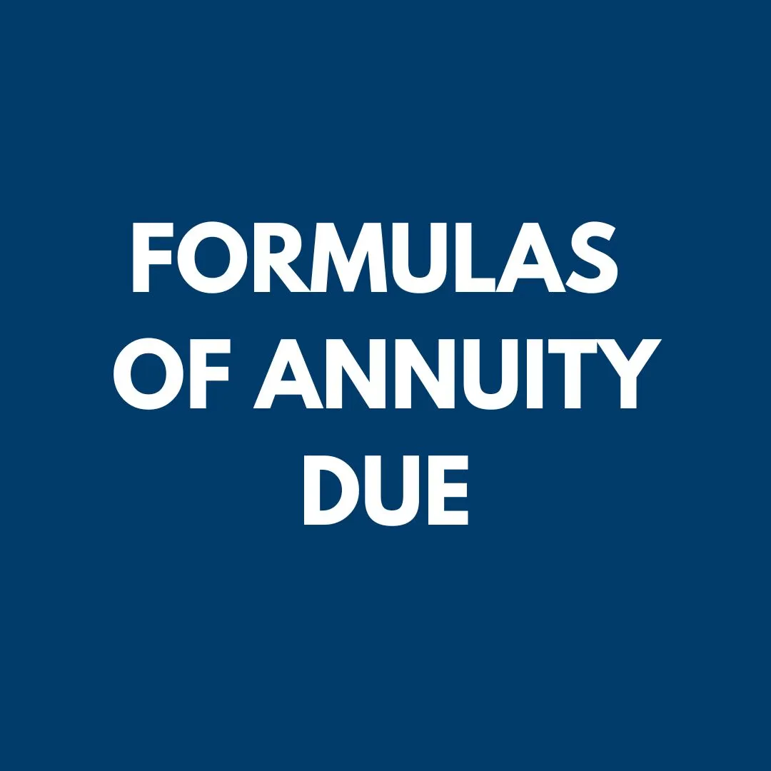 Formulas of Annuity due